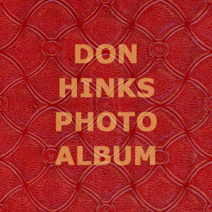 link to Don Hinks Photo Album