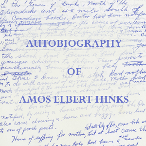 link to Autobiography of Amos Elbert Hinks